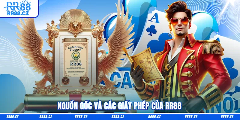 Nguồn gốc và các giấy phép của RR88